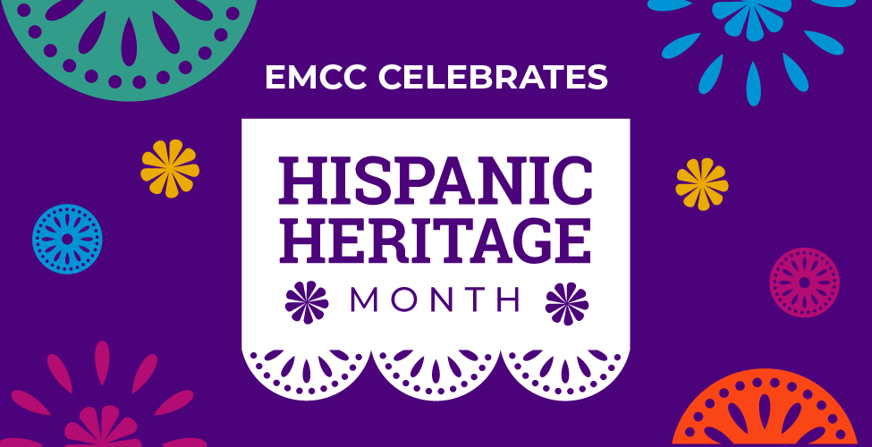 EMCC Celebrates: Hispanic Heritage Month