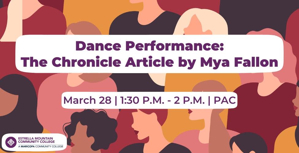 Dance Performance: The Chronicle Article by Mya Fallon | March 28 | 1:30 P.M. - 2 P.M. | PAC