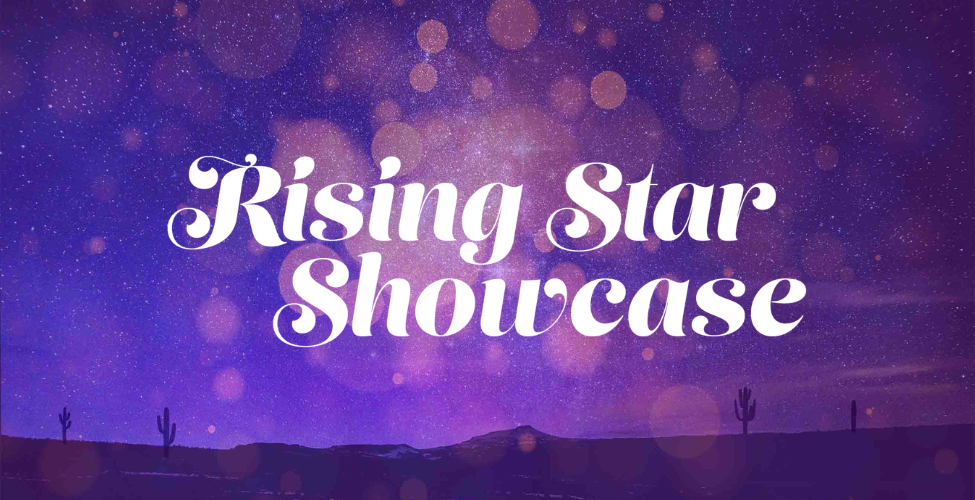 Purple image with stars showing text that says: Rising Star Showcase