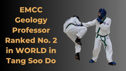 EMCC Geology Professor Ranked No. 2 in World in Tang Soo Do