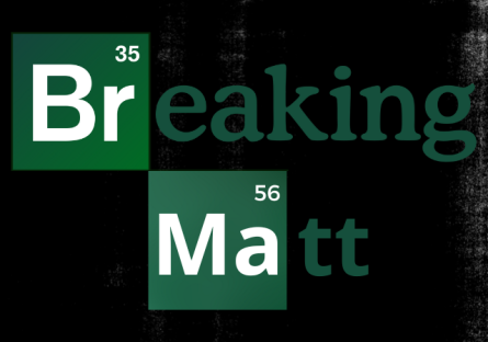 Break Matt