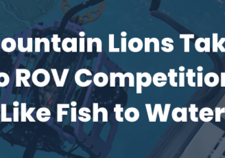 Mountain Lions Take to ROV Competition Like Fish to Water