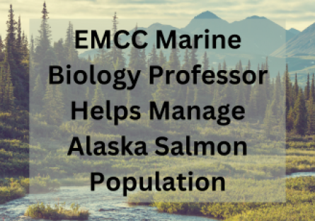 EMCC Marine Biology Professor Helps Manage Alaska Salmon Population