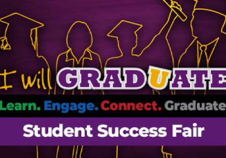 I Will Graduate - Student Success Fair 